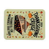 Thanksgiving Cruise 2024 dankbaar voor herinnering Magneet (Horizontaal)