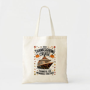 Thanksgiving Cruise 2024 Dankbaar Voor Herinnering Tote Bag