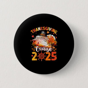 Thanksgiving Cruise 2025 Grappige Kalkoen Pompoen  Ronde Button 5,7 Cm