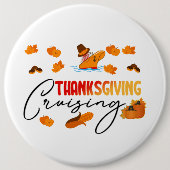 Thanksgiving cruise cruise ronde button 6,0 cm (Voorkant)