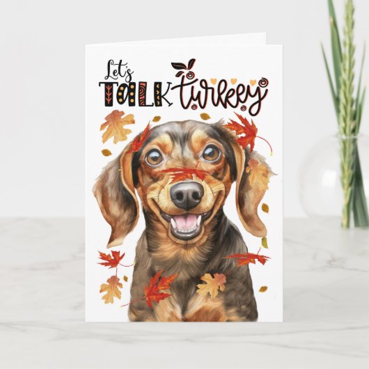 Thanksgiving Dachshund Dog Lets Talk Turkije Feestdagen Kaart (Voorkant)