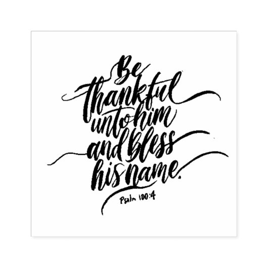 Thanksgiving Dag Bijbelvers: Psalm 100:04 Rubberstempel (Afrduk)