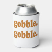 Thanksgiving Dag Gobble Gobble Turkey Trot Funny Blikjeskoeler (Blikje Voorkant)