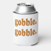 Thanksgiving Dag Gobble Gobble Turkey Trot Funny Blikjeskoeler (Blikje Achterkant)