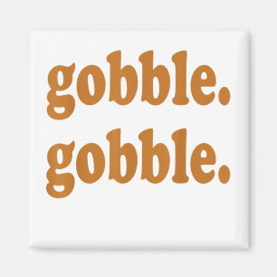 Thanksgiving Dag Gobble Gobble Turkey Trot Funny Magneet