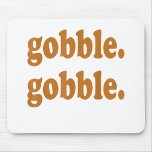 Thanksgiving Dag Gobble Gobble Turkey Trot Funny Muismat