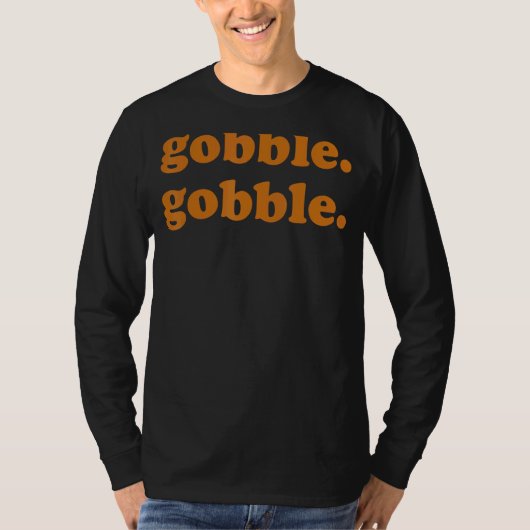 Thanksgiving Dag Gobble Turkije Trot T-shirt (Voorkant)