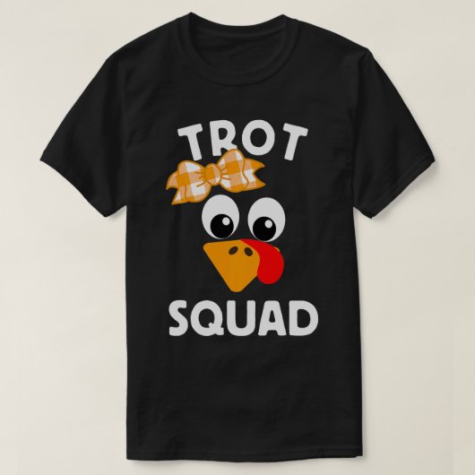 Thanksgiving dag lopen Turkije Trot Squad T-shirt (Design voorkant)