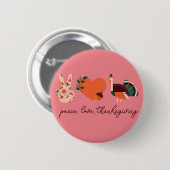 Thanksgiving Dag Quote, Thanksgiving Liefde Vrede Ronde Button 5,7 Cm (Voorkant /achterkant)