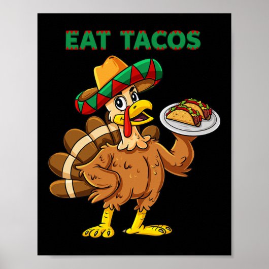 Thanksgiving Dag Turkije eet Tacos Mexicaanse somb Poster (Voorkant)