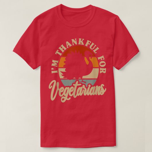 Thanksgiving dag Turkije Ik ben dankbaar voor vege T-shirt (Design voorkant)