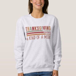 Thanksgiving dankbaar gezegend sweatshirt