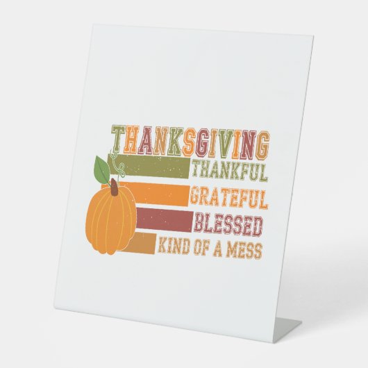 Thanksgiving dankbaar Grateful Blessed Reclamebord Met Voetstuk (Voorkant)