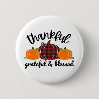 Thanksgiving dankbaar ronde button 5,7 cm