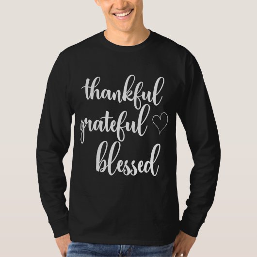 Thanksgiving dankbare dankzeggende dankzegging t-shirt (Voorkant)