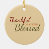 Thanksgiving dankjewel Grateful Blessed Autumn Keramisch Ornament (Achterkant)