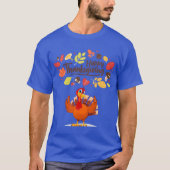 thanksgiving day l thanksgiving l turkey day l hap t-shirt (Voorkant)