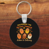 Thanksgiving Delivering The Cutest Turkeys Labor & Sleutelhanger (Voorkant)