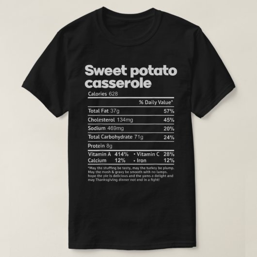 Thanksgiving Dinner Sweet Potato Casserole Nutriti T-shirt (Design voorkant)