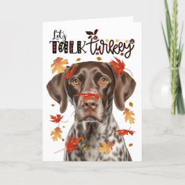 Thanksgiving Duitse Pointer Dog Lets Talk Turkije Feestdagen Kaart