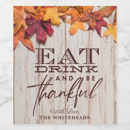 Thanksgiving Eet Drink en wees dankbaar Herfst bla Wijn Etiket (Enkel label)