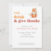 Thanksgiving Eet, Drink & Geef Bedankt Uitnodiging (Voorkant)