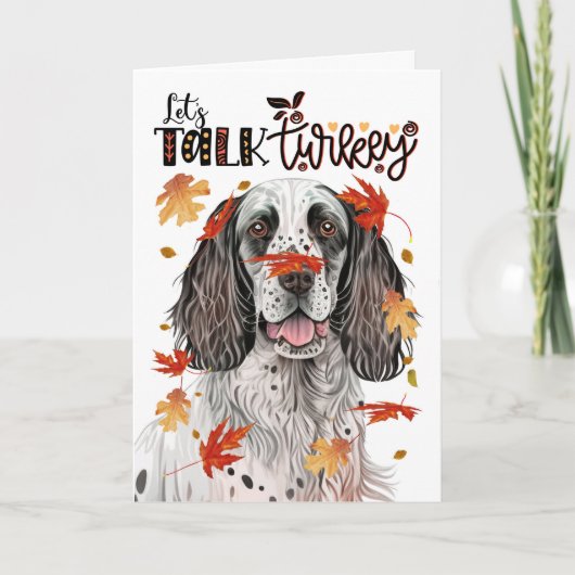 Thanksgiving Engels Setter Dog Lets Talk Turkije Feestdagen Kaart (Voorkant)