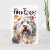 Thanksgiving Engels Sheepdog Dog Lets Talk Turkije Feestdagen Kaart (Voorkant)
