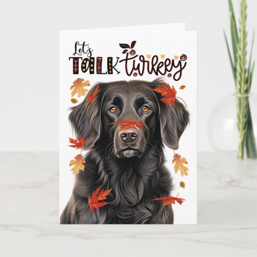Thanksgiving Flat Coat Retriever Laten we praten T Feestdagen Kaart (Voorkant)