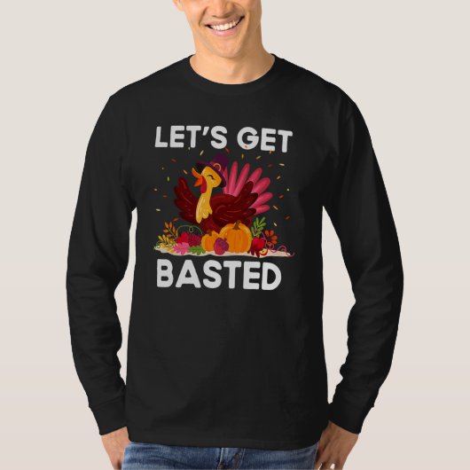 Thanksgiving Friendsgiving  Fall Humour Basted T-shirt (Voorkant)