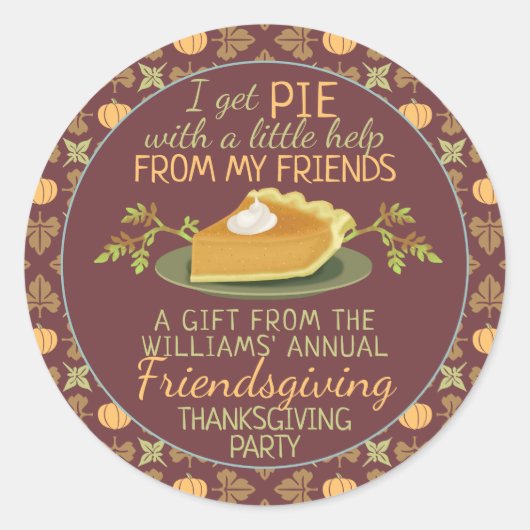 Thanksgiving Friendsgiving Pompoen Pie Humor Favor Ronde Sticker (Voorkant)