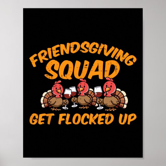 Thanksgiving Friendsgiving Squad Turkije Vrienden  Poster (Voorkant)