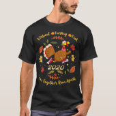 Thanksgiving Funny Quote Virtual Turkey Trot Run T-shirt (Voorkant)