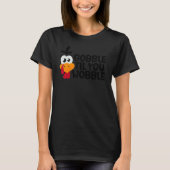 Thanksgiving Gobble Til You Wobble Dinner Turkey T-shirt (Voorkant)