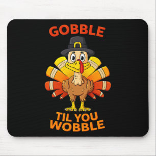 Thanksgiving Gobble Til you Wobble Turkey Boys Gir Muismat