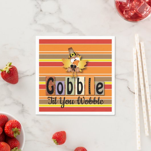 Thanksgiving Gobble Til You Wobble Turkey Servetten (Insitu)