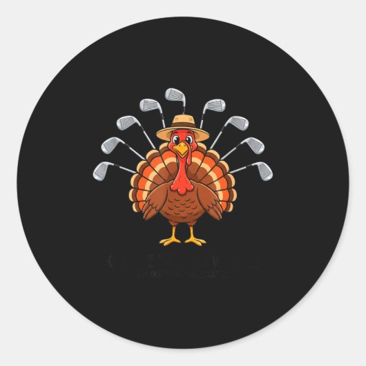 Thanksgiving Golf Turkey Funny Turkey Day Golf Cli Ronde Sticker (Voorkant)