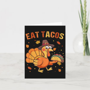 Thanksgiving Grappig Mexicaans Turkije Eet Tacos C Kaart