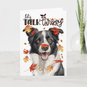Thanksgiving grens Collie Dog Lets Talk Turkije Feestdagen Kaart (Voorkant)