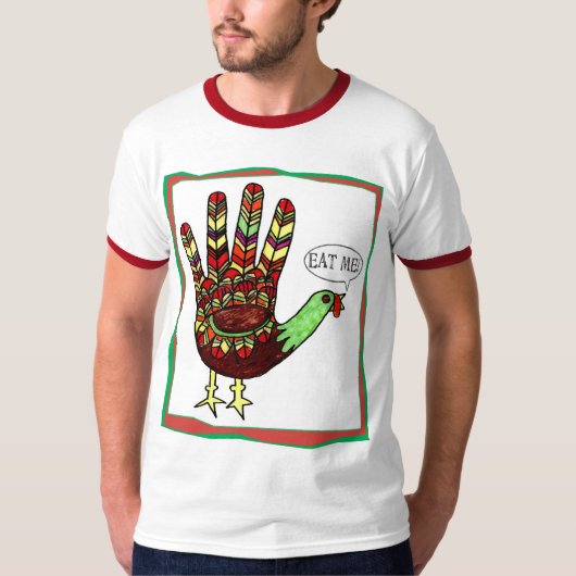 Thanksgiving: Hand Turkey eet me! T-shirt (Voorkant)