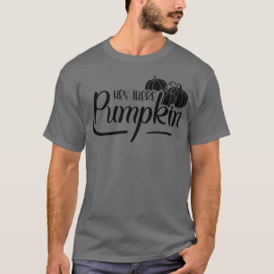 Thanksgiving Herfst herfst Halloween - Hey Daar Pu T-shirt