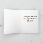 THANKSGIVING HUMOR ALA TURKIJE??? FEESTDAGEN KAART (Binnen)