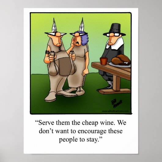 Thanksgiving Humor "Cheap Wine" Poster (Voorkant)