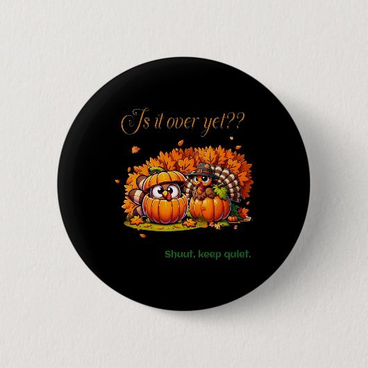 Thanksgiving Humor Fun Turkije Lovers Family Gathe Ronde Button 5,7 Cm (Voorkant)