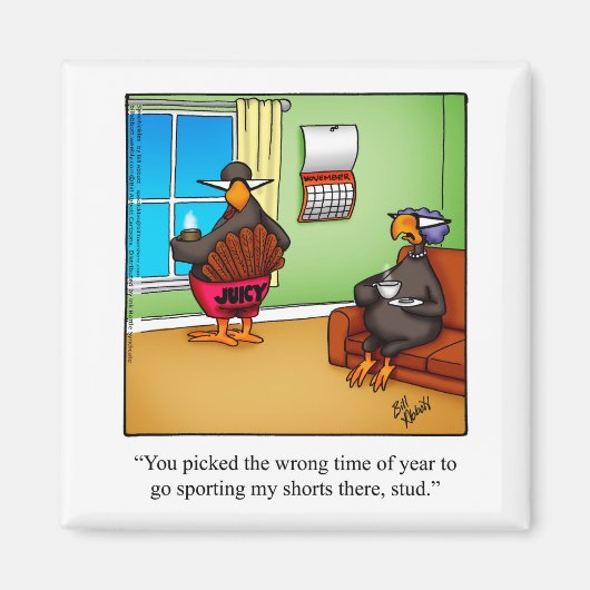 Thanksgiving Humor Magnet "Juicy" Gift (Voorkant)