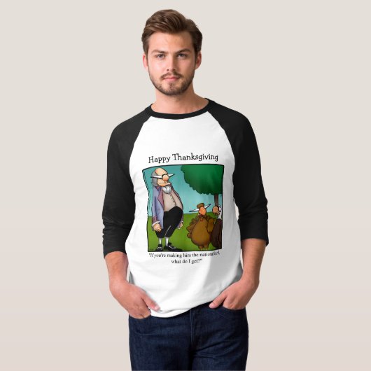 Thanksgiving Humor Tee Shirt (Voorkant volledig)