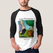 Thanksgiving Humor Tee Shirt (Voorkant)