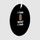 Thanksgiving I Yam What I Yam Funny Fall Classic Ornament (voorkant)