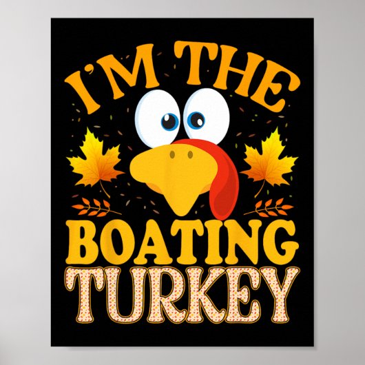 Thanksgiving Ik ben de bootende kalkoen matching Poster (Voorkant)