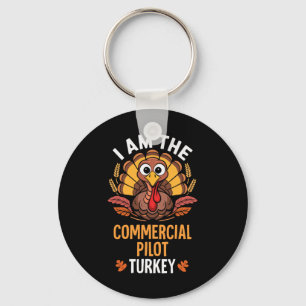 Thanksgiving Ik ben de commercieel piloot kalkoen  Sleutelhanger